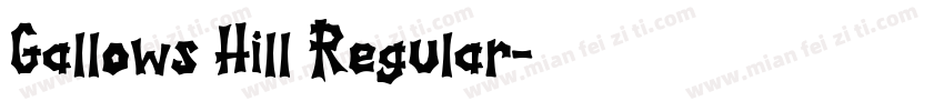 Gallows Hill Regular字体转换